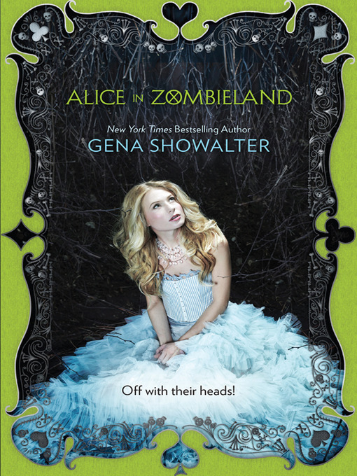 Title details for Alice In Zombieland by GENA SHOWALTER - Wait list